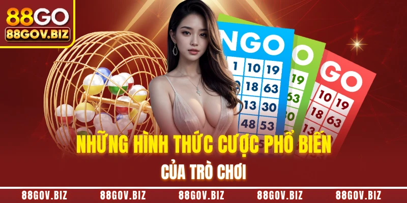 Những hình thức cược phổ biến của trò chơi